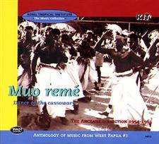 AU/10/1 -
Anthology of Music From West Papua: Muo Remé, Dance of the Cassowary: The Anceaux Collection 1954-1961
