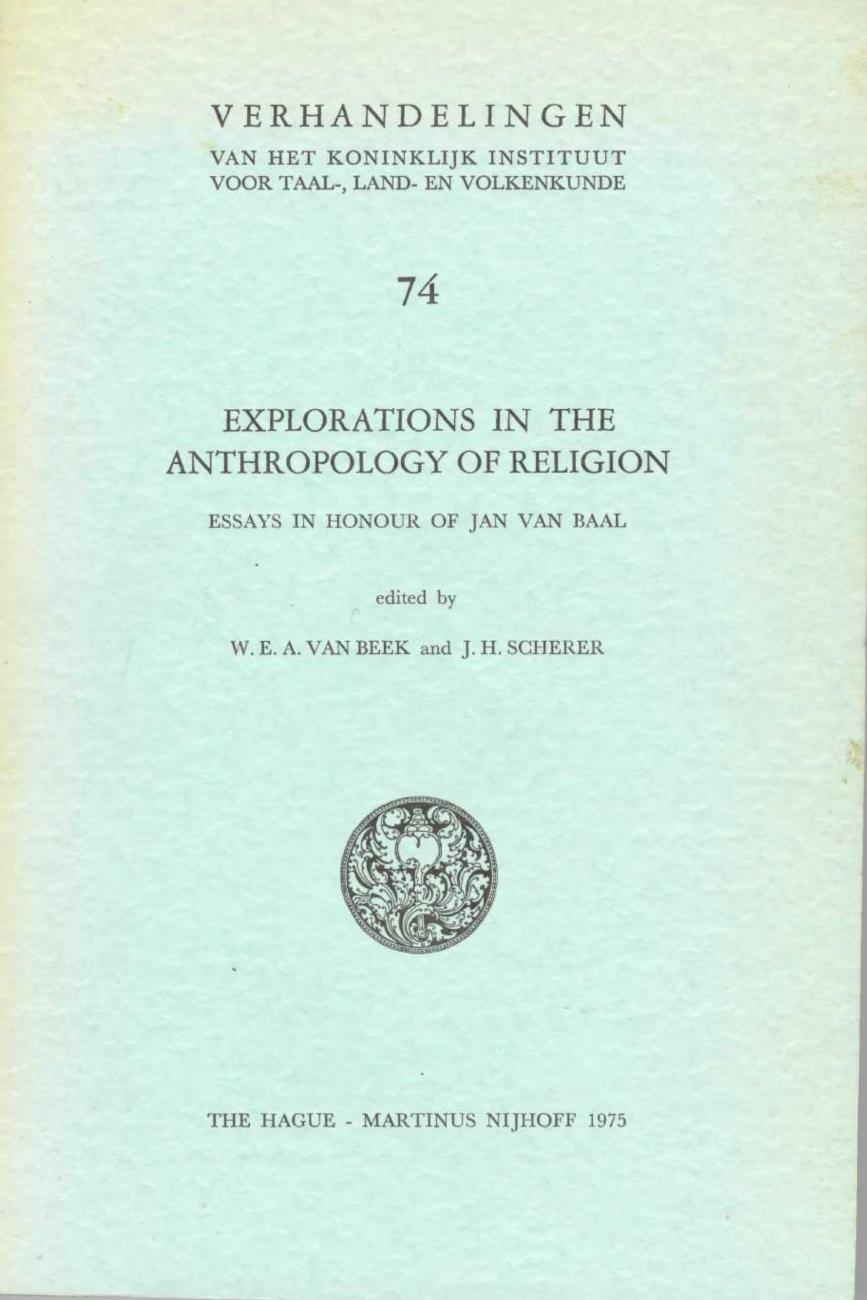 BK/3000/4 -
Explorations in the Anthropology of Religion: Essays in honour of Jan van Baal